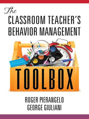 cover image of The Classroom Teacher's Behavior Management Toolbox
